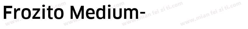 Frozito Medium字体转换